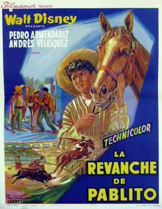 walt disney company walt disney pictures affiche revanche pablito poster littlest outlaw