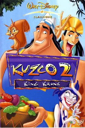 J'ai vraiment la pêche - Paroles de la chanson - Kuzco 2 : Kingo Kronk. 1 affiche poster kuzco 2 king krong new groove disney