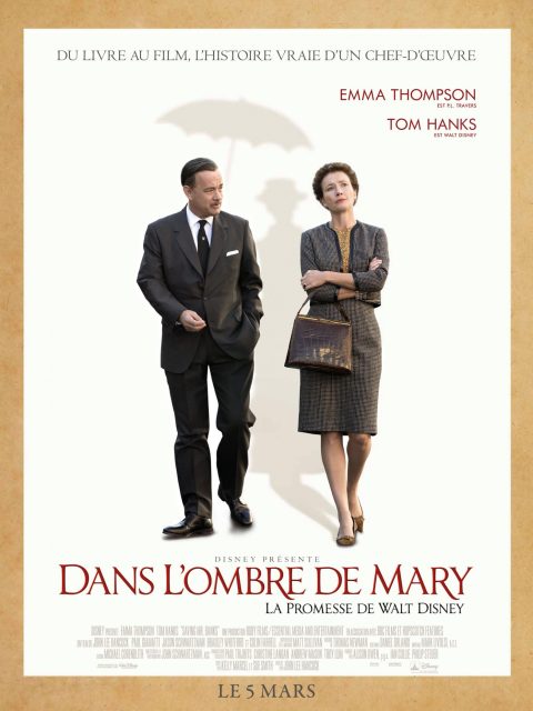 Dans l'ombre de Mary, la promesse de Walt Disney - Streaming. 1 Affiche Poster de Dans l’ombre de Mary : la promesse de Walt Disney Saving Mr. Banks avec Tom Hanks et Emma Thompson 2013