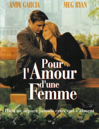 Pour l&rsquo;amour d&rsquo;une femme.