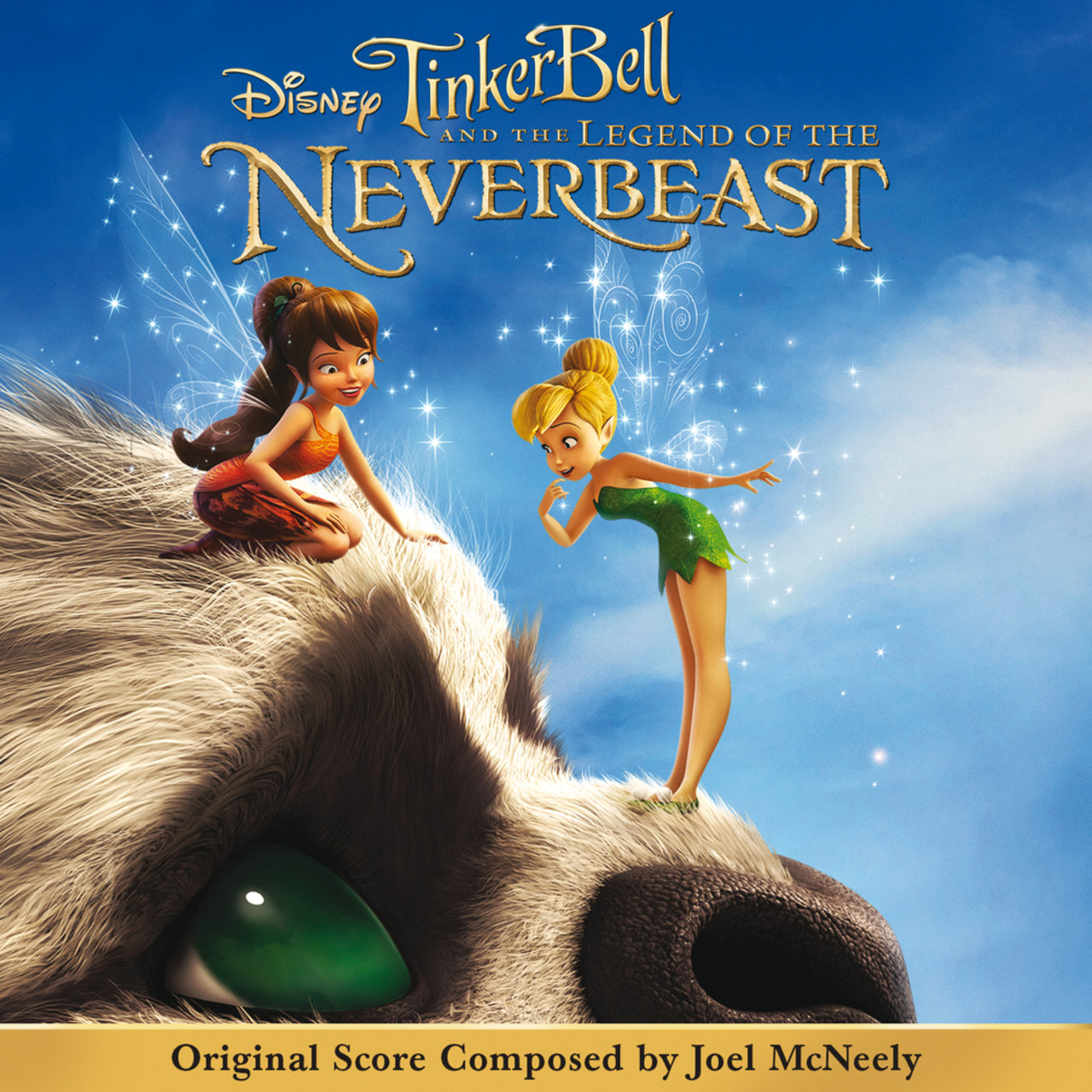 La bande originale de Clochette et la créature légendaire. 1 clochette tinkerbell creature legendaire neverbeast legend bande originale disney soundtrack