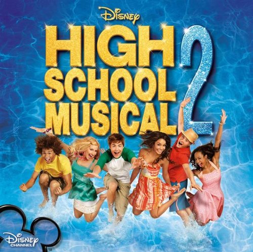 La bande originale de High School Musical 2. 1 high school musical bande originale disney soundtrack 2