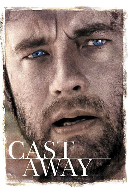 Affiche Poster de Seul au monde Cast away avec Tom Hanks et Helen Hunt 2000