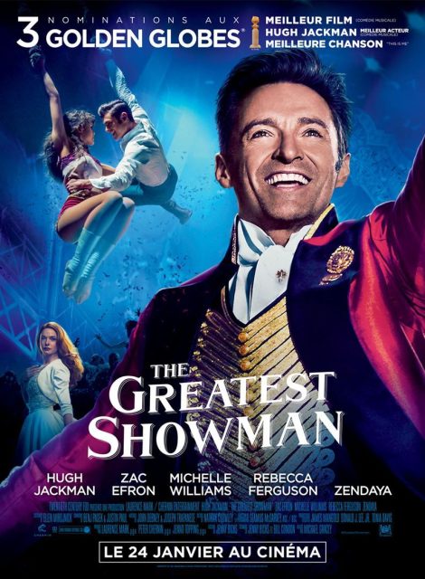 The Greatest Showman. 1 Affiche Poster de The Greatest Showman avec Hugh Jackman et Zac Efron 2017