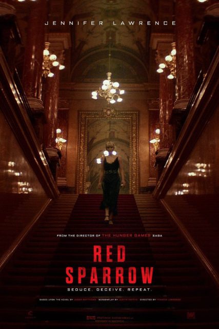 Red Sparrow - Photos et affiches. 3 Affiche Poster red sparrow disney 20th century fox