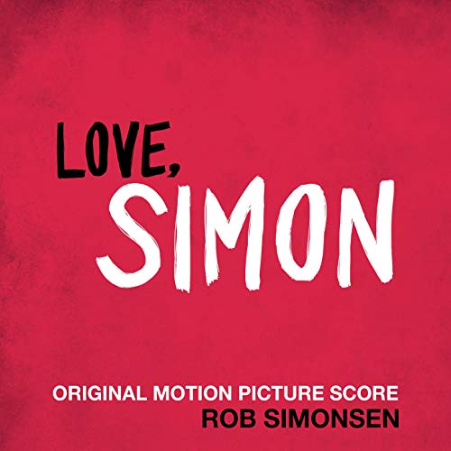 La bande originale de Love, Simon. 2 bande originale soundtrack ost score love simon disney 20th century fox