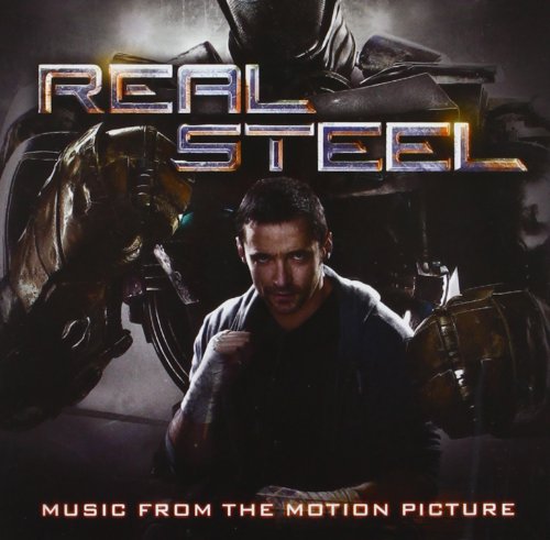 La bande originale de Real Steel. 1 bande originale soundtrack ost score real steel disney touchstone