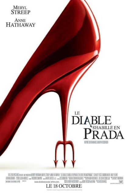Affiche Poster de Le diable s’habille en Prada Devil Wears avec Meryl Streep Emily Blunt et Anne Hathaway 2006