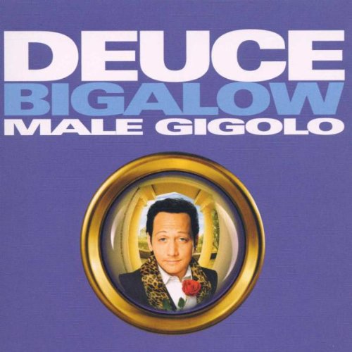 La bande originale de Deuce Bigalow : Gigolo à tout prix. 1 bande originale deuce bigalow gigolo tout prix male disney touchstone