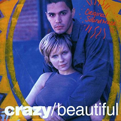 La bande originale de Crazy / Beautiful. 1 bande originale soundtrack ost score crazy beautiful disney touchstone