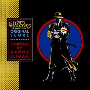 La bande originale de Dick Tracy. 2 bande originale soundtrack ost score dick tracy disney touchstone