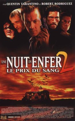 Une nuit en enfer 2 : le prix du sang – Streaming.