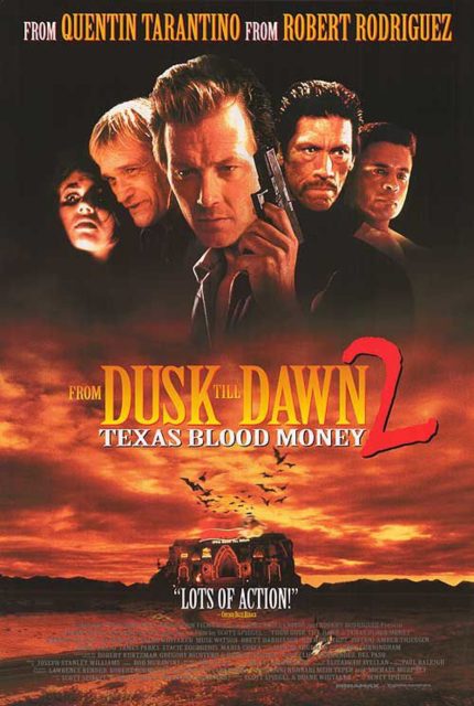 Une nuit en enfer 2 : le prix du sang - Photos et affiches. 2 Affiche poster nuit enfer 2 prix sang From Dusk Till Dawn Texas Blood Money disney dimension