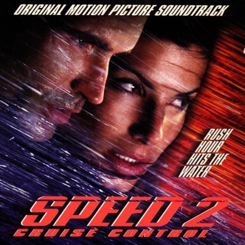 La bande originale de Speed 2 : cap sur le danger. 1 bande originale soundtrack ost score speed 2 cap danger cruise control disney fox