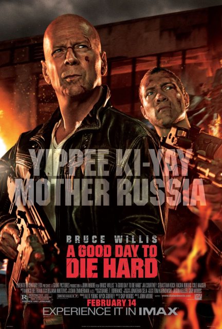 Die Hard : belle journée pour mourir - Photos et affiches. 4 affiche poster die hard belle journée mourir good day disney fox