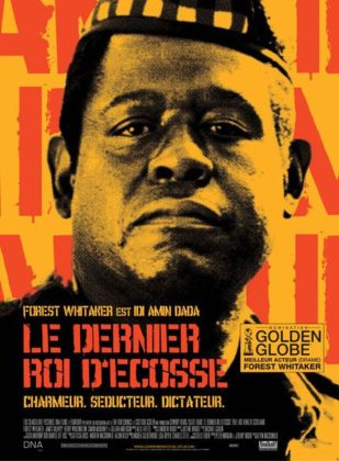 Le dernier roi d&rsquo;Écosse.