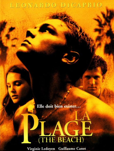 La plage - Streaming. 1 Affiche Poster de La plage The beach avec Leonardo DiCaprio Virginie Ledoyen et Guillaume Canet 2000
