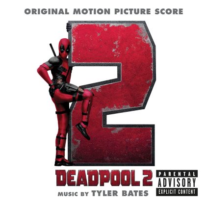 La bande originale de Deadpool 2. 2 bande originale soundtrack ost score deadpool 2 disney marvel