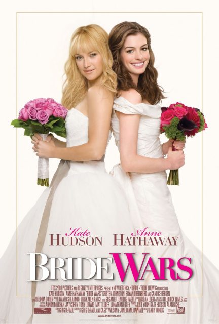 Affiche Poster de Meilleures ennemies Bride wars avec Anne Hathaway et Kate Hudson 2009