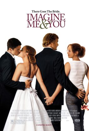 Imagine me & you.