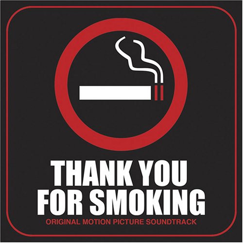 La bande originale de Thank you for smoking. 1 bande originale soundtrack ost score thank you smoking