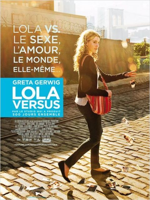 Lola Versus - Streaming. 1 affiche poster lola versus