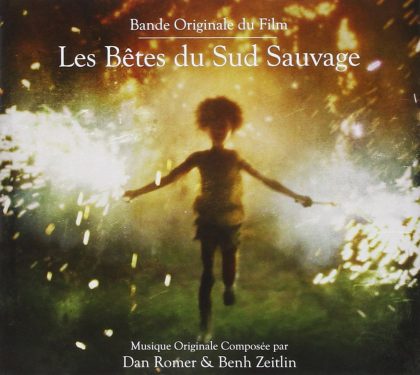 La bande originale de Les bêtes du Sud sauvage. 1 bande originale soundtrack ost score betes sud sauvage Beasts Southern Wild