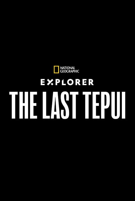 affiche poster explorer last tepui nat geo