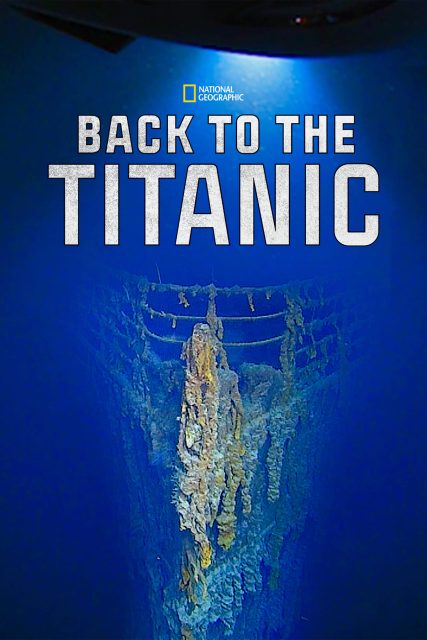 affiche poster back mission titanic nat geo