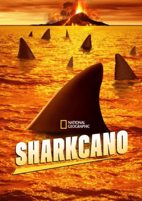 affiche poster requins volcans forces nature sharknaco
