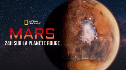 Mars : 24h sur la planète rouge.