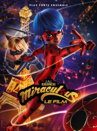 Miraculous, le film.