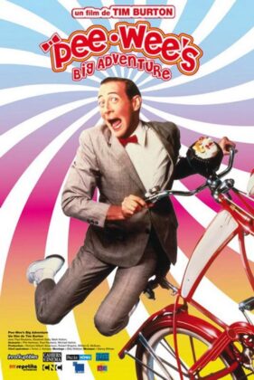 Pee-Wee Big Adventure.