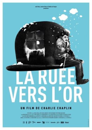 Affiche Poster de La ruée vers l'or The Gold Rush avec Charlie Chaplin 1925