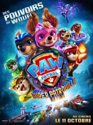 La Pat&rsquo; Patrouille : la super patrouille, le film.