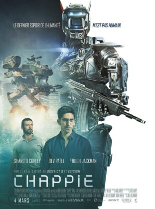 Affiche Poster de Chappie avec Hugh Jackman Dev Patel et Sigourney Weaver 2015