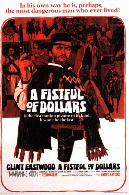 Pour une poignée de dollars - Photos et affiches. 3 affiche poster pour poignée dollars Per pugno dollari Fistful Dollars