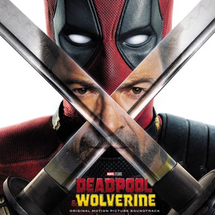 La bande originale de Deadpool & Wolverine. 1 bande originale soundtrack ost score deadpool wolverine