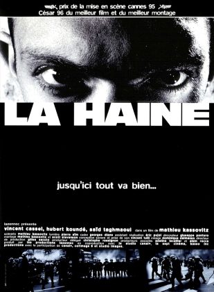 La haine.