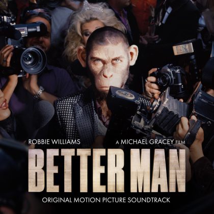 La bande originale de Better Man. 1 bande originale soundtrack ost score better man