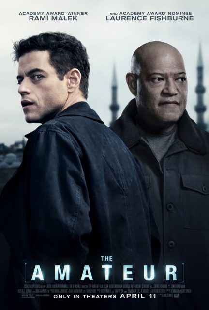 The Amateur - Photos et affiches. 3 Affiche Poster de The Amateur avec Rami Malek Rachel Brosnahan et Laurence Fishburne 2025