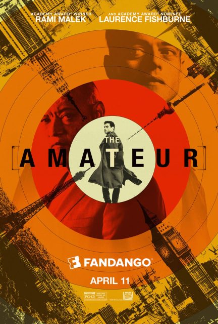 The Amateur - Photos et affiches. 6 Affiche Poster de The Amateur avec Rami Malek Rachel Brosnahan et Laurence Fishburne 2025
