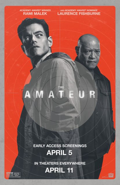 The Amateur - Photos et affiches. 7 Affiche Poster de The Amateur avec Rami Malek Rachel Brosnahan et Laurence Fishburne 2025