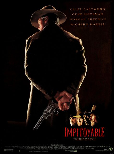 Impitoyable - Streaming. 1 Affiche Poster de Impitoyable Unforgiven avec Clint Eastwood Gene Hackman et Morgan Freeman 1992