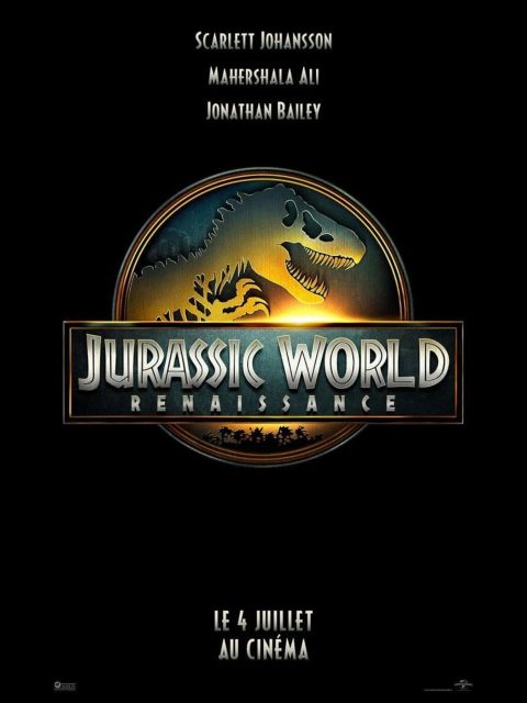 Jurassic World : Renaissance - Photos et affiches. 2 Affiche Poster de Jurassic World : Renaissance Rebirth avec Scarlett Johansson et Mahershala Ali 2025
