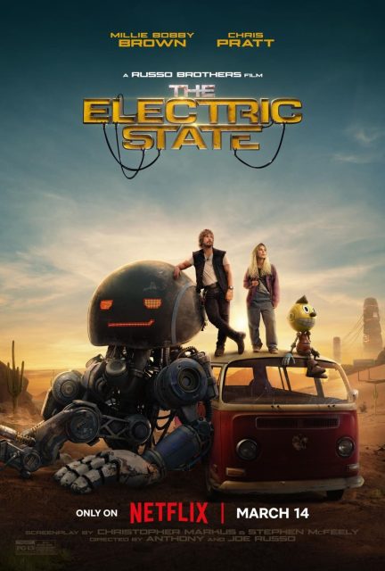 The Electric State - Photos et affiches. 3 Affiche Poster de The Electric State avec Millie Bobby Brown et Chris Pratt 2025