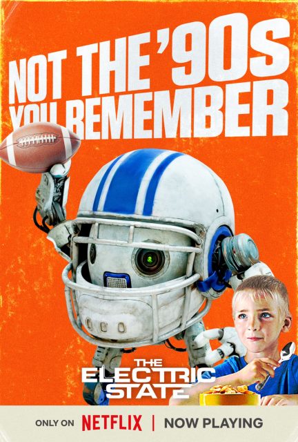 The Electric State - Photos et affiches. 11 Affiche Poster de The Electric State avec Millie Bobby Brown et Chris Pratt 2025