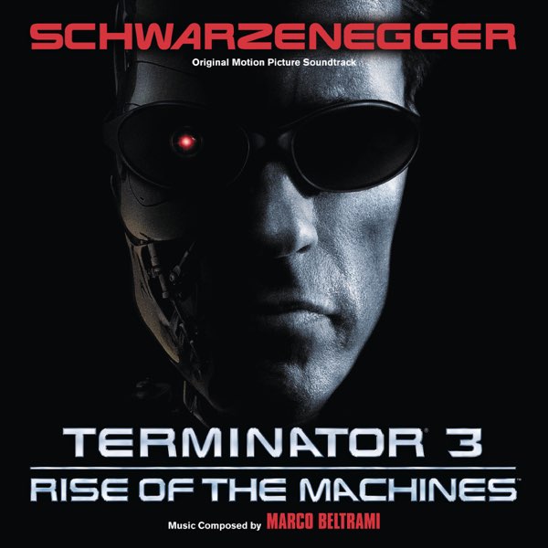 La bande originale de Terminator 3 : le soulèvement des machines. 1 bande originale soundtrack ost score terminator 3 soulèvement machines rise