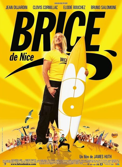 Brice de Nice - Streaming. 1 Affiche Poster de Brice de Nice avec Jean Dujardin et Clovis Cornillac 2005