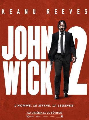 Affiche Poster de John Wick Chapter 2 avec Keanu Reeves 2017